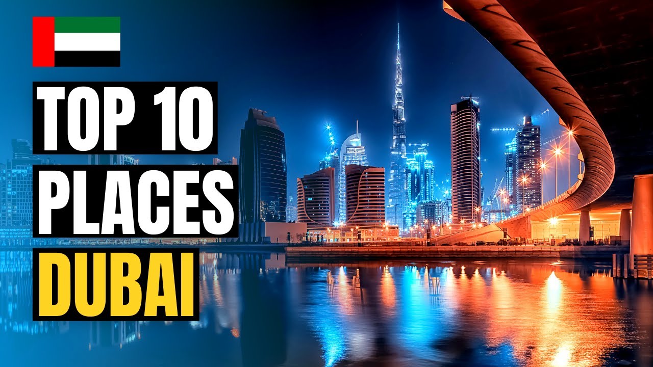 Read more about the article Top 10 Places to Visit in Dubai